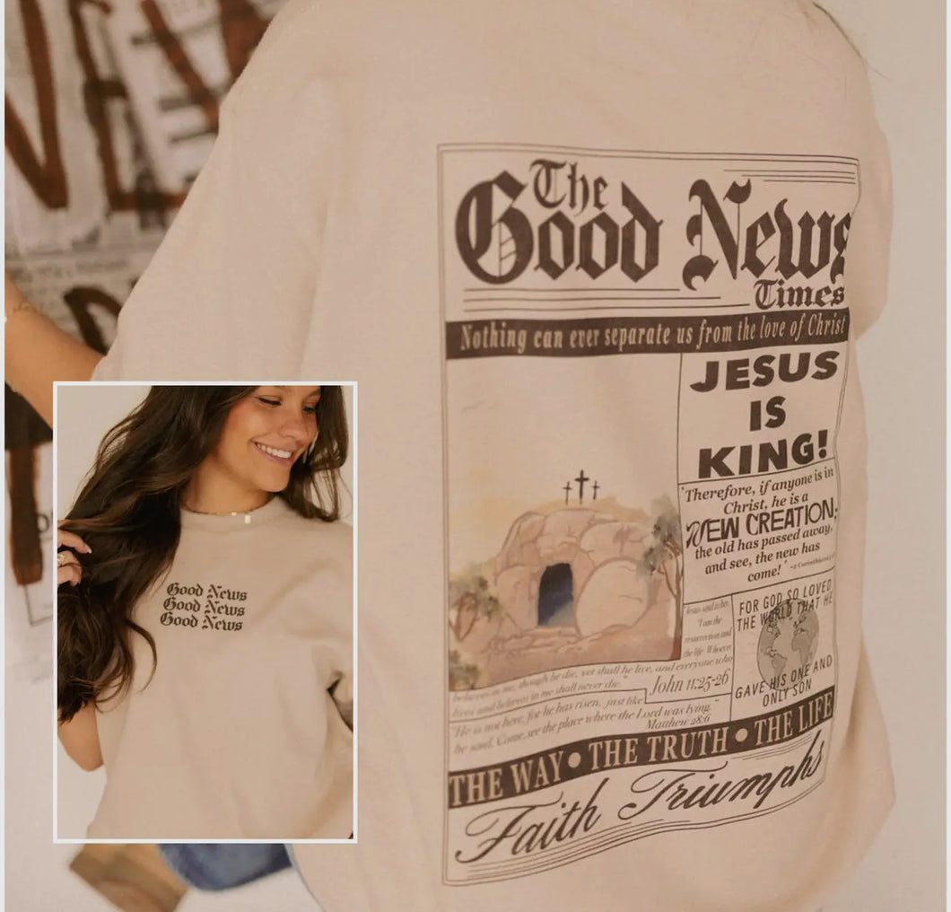 The Good News Sweatshirt