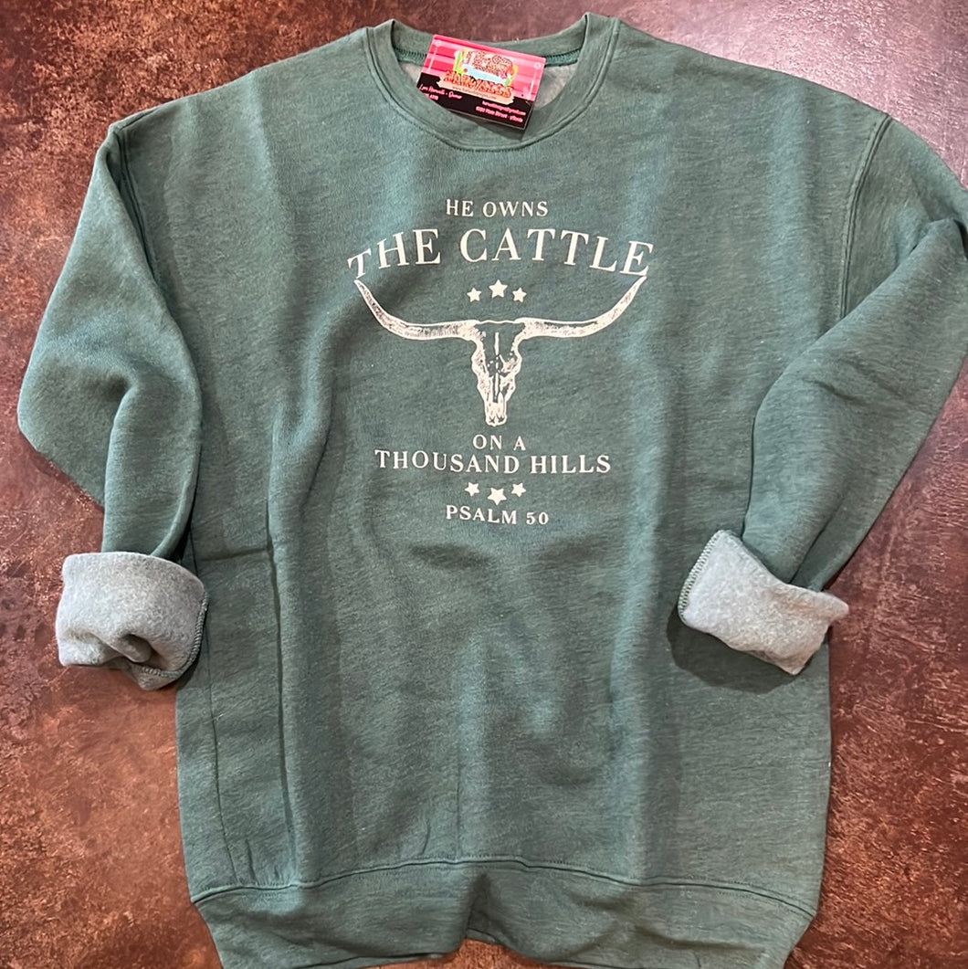 He Owns The Cattle Sweatshirt
