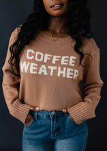 Load image into Gallery viewer, The Coffee Weather Sweater
