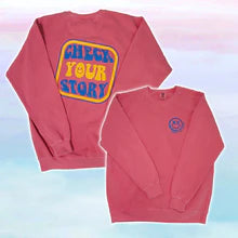 Load image into Gallery viewer, Check Your Story Sweatshirt
