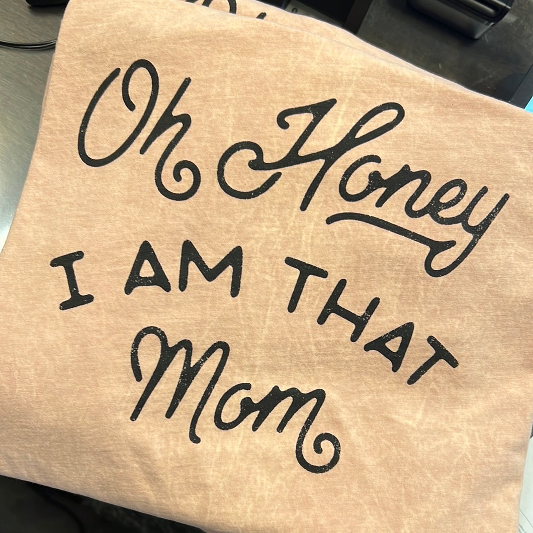 Oh Honey I am Tee